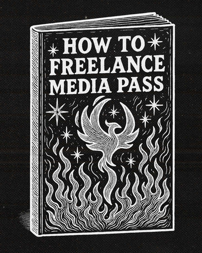 How To ACTUALLY Get Media Passes ~ Freelance Secrets